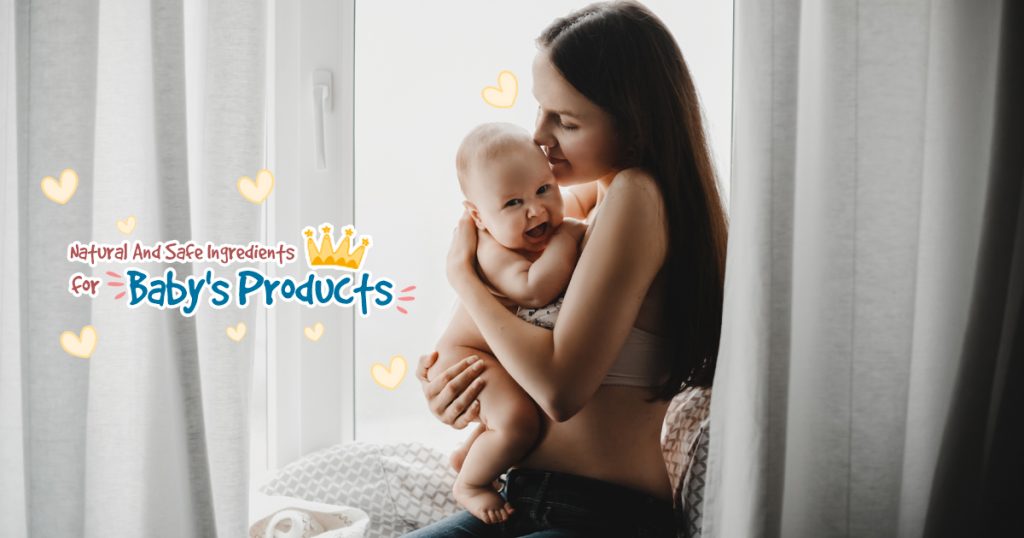 Natural And Safe Ingredients for Baby's Products