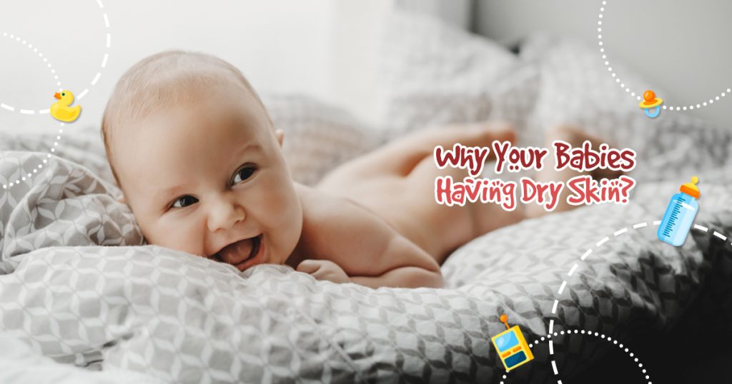 Baby-Organix-Blog-Entry-3-Why Your Babies Having Dry Skin