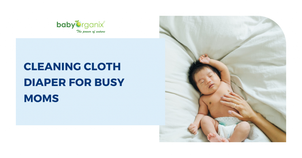 babyorganix cleaning cloth diaper for busy moms