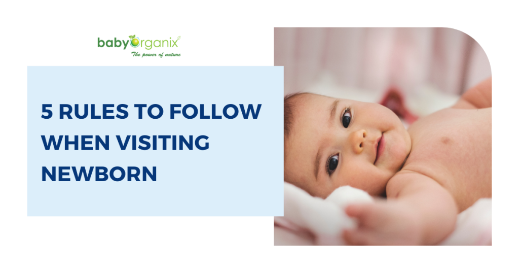 babyorganix 5 rules to follow when visiting newborn