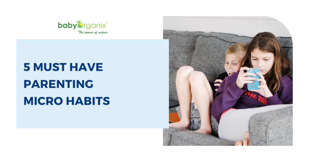 5 must have parenting micro habits
