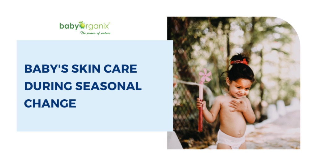 baby's skin care during seasonal change